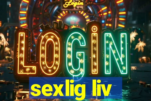 sexlig liv